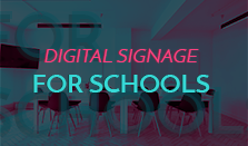 Digital Signage For Schools